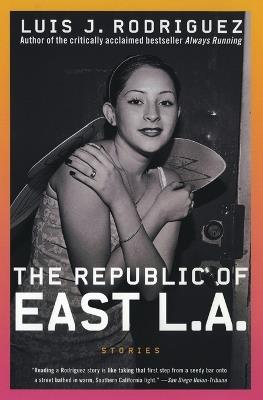Republic of East L.A. - Luis Rodriguez - cover