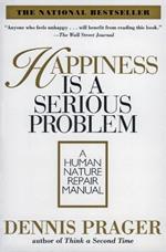 Happiness Is A Serious Problem