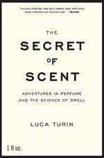 THE SECRET OF SCENT