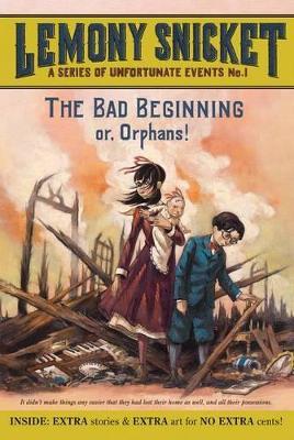 The Bad Beginning Or, Orphans! - Lemony Snicket - cover