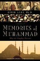 Memories of Muhammad: Why the Prophet Matters - Omid Safi - cover