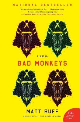 Bad Monkeys - Matt Ruff - cover