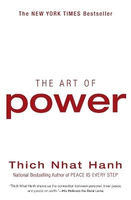 The Art of Power - Thich Nhat Hanh - cover