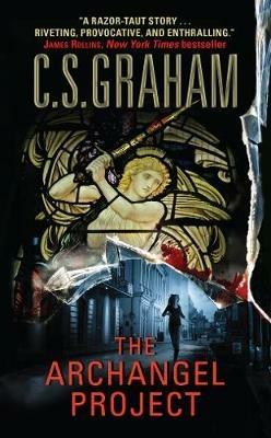 The Archangel Project - C.S. Graham - cover