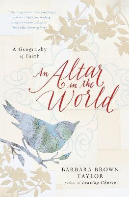 An Altar in the World - Barbara Brown Taylor - cover