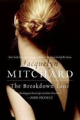 The Breakdown Lane - Jacquelyn Mitchard - cover