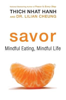 SAVOR - LILIAN CHEUNG,THICH NHAT HANH - cover