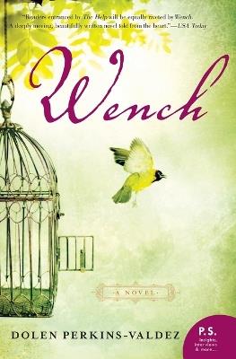 Wench - Dolen Perkins-Valdez - cover