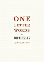 One-Letter Words, a Dictionary