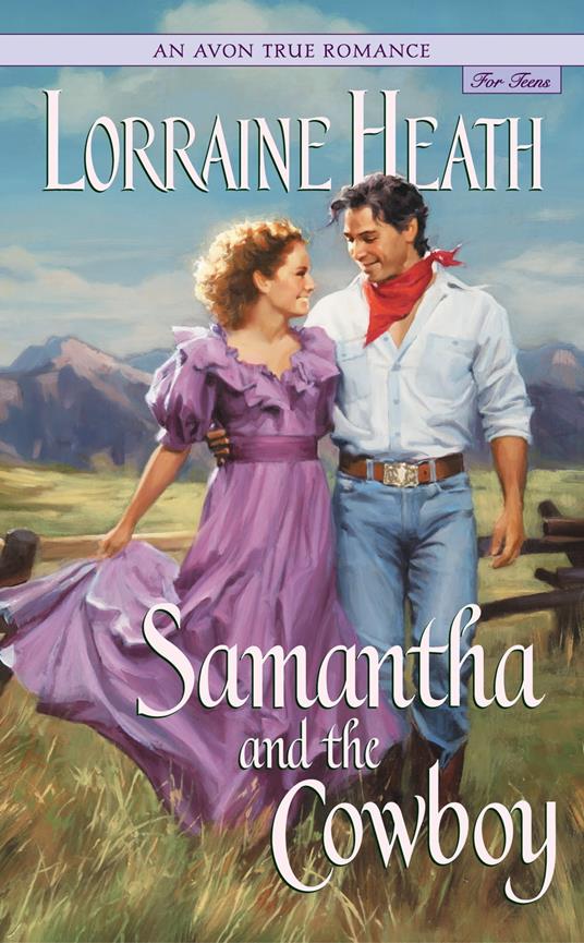 An Avon True Romance: Samantha and the Cowboy EPB - Lorraine Heath - ebook