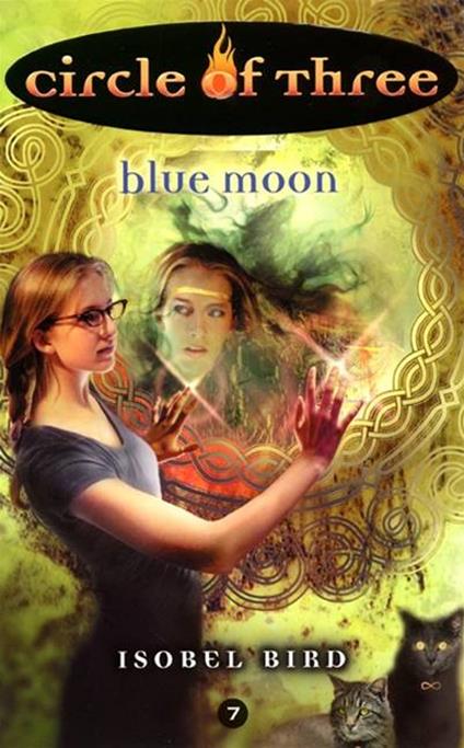 Circle of Three #7: Blue Moon - Isobel Bird - ebook