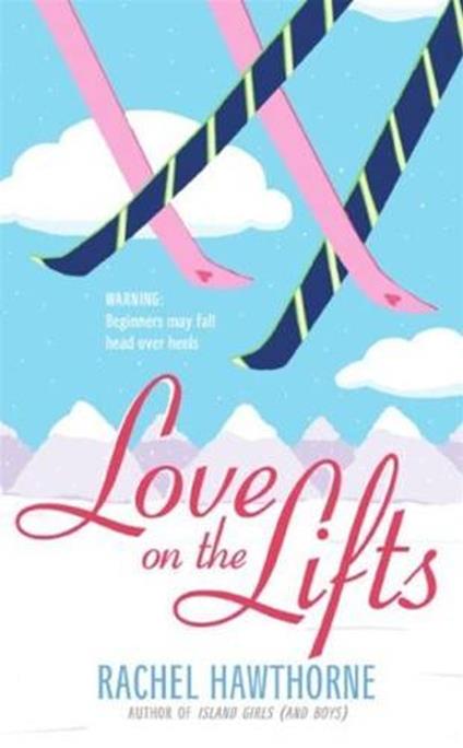 Love on the Lifts - Hawthorne Rachel - ebook