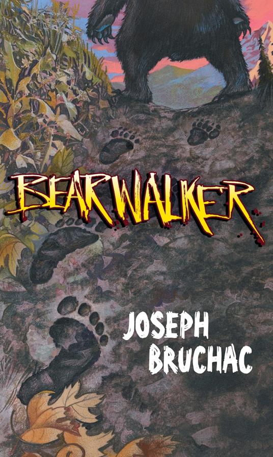 Bearwalker - Joseph Bruchac,Sally Wern Comport - ebook