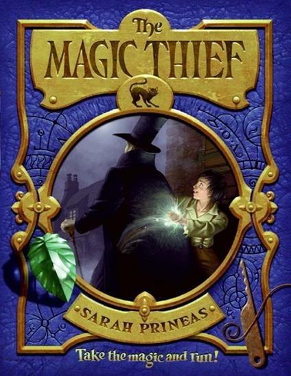 The Magic Thief - Sarah Prineas,Antonio Javier Caparo - ebook