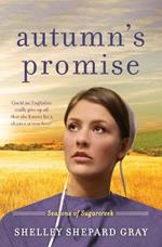 Autumn's Promise: Seasons of Sugarcreek, Book Three