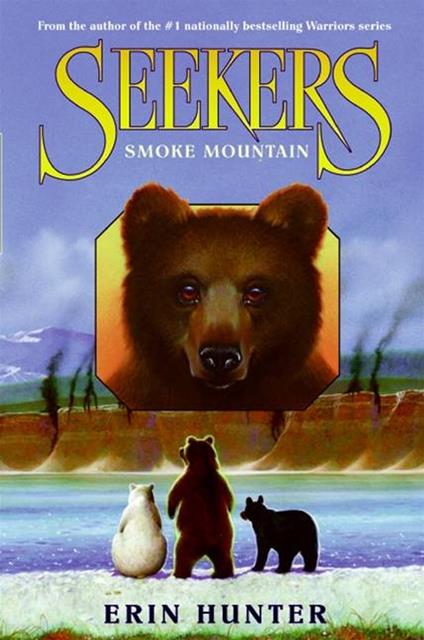 Seekers #3: Smoke Mountain - Erin Hunter - ebook