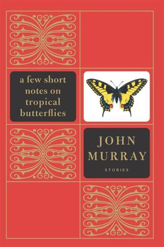 Few Short Notes on Tropical Butterflies, A