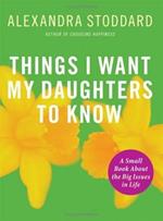 Things I Want My Daughters to Know