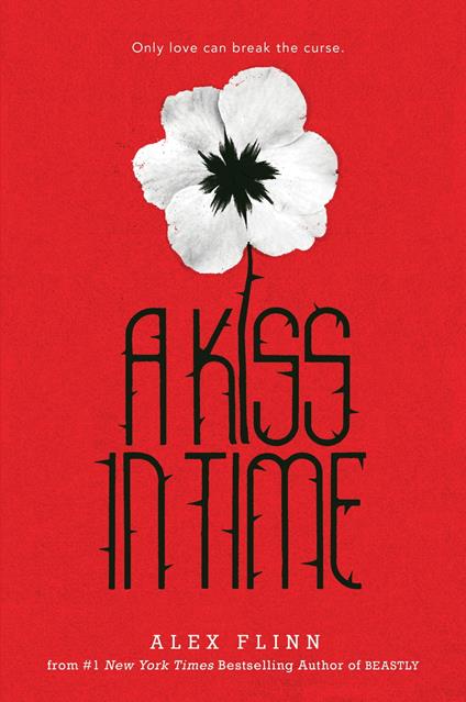 A Kiss in Time - Alex Flinn - ebook