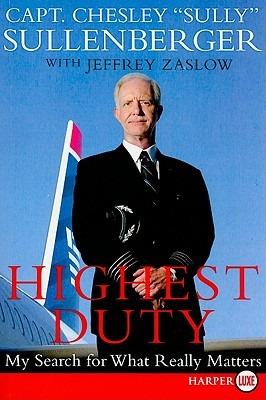 Highest Duty LP - Chesley B Sullenberger,Jeffrey Zaslow - cover