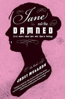 Jane and the Damned: A Novel - Janet Mullany - cover
