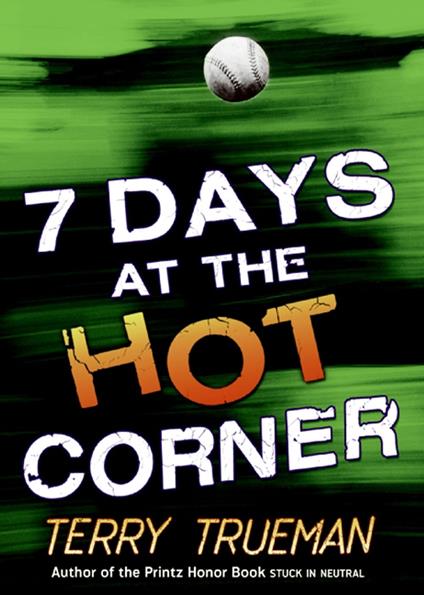 7 Days at the Hot Corner - Terry Trueman - ebook