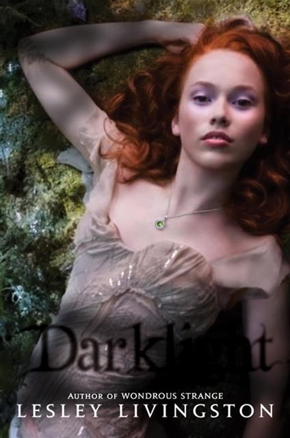 Darklight - Lesley Livingston - ebook