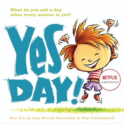 Yes Day! - Amy Krouse Rosenthal,Tom Lichtenheld - ebook