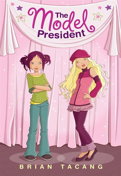 The Model President - Brian Tacang - ebook