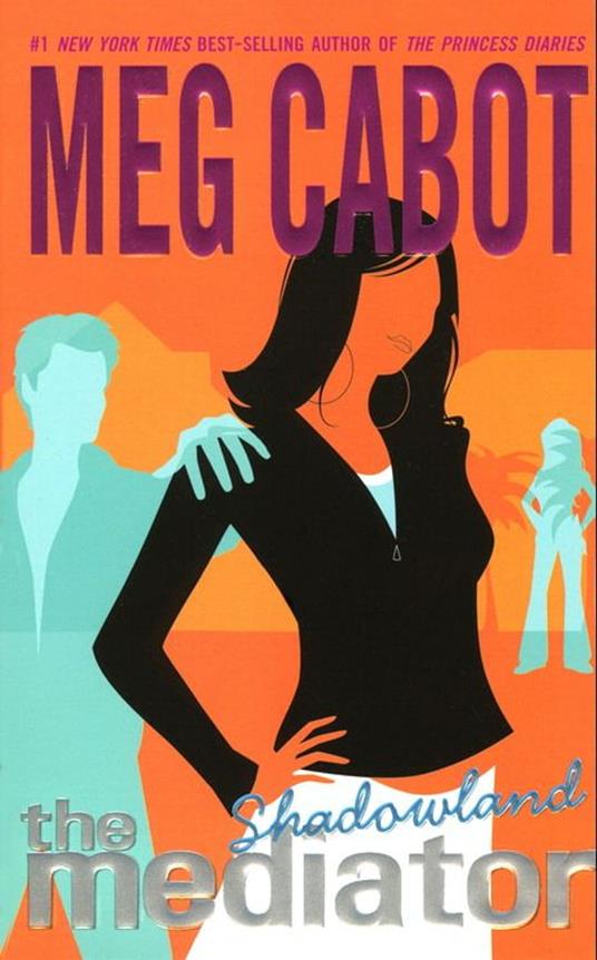 The Mediator #1: Shadowland - Meg Cabot - ebook