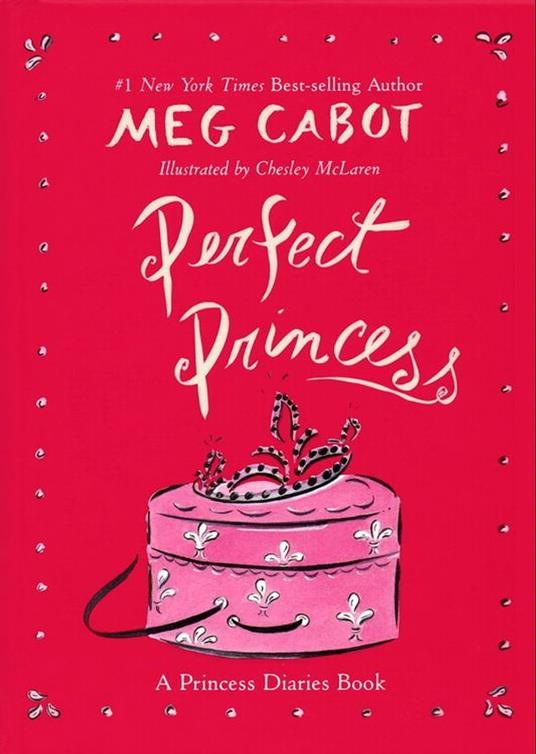 Perfect Princess - Meg Cabot,Chesley Mc Laren - ebook