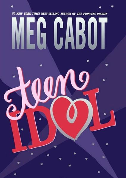 Teen Idol - Meg Cabot - ebook