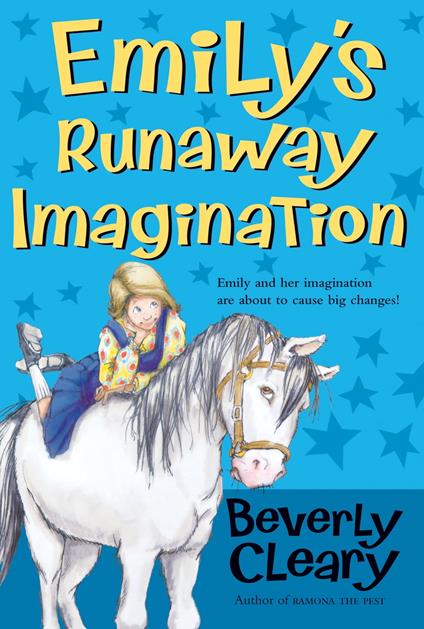 Emily's Runaway Imagination - Beverly Cleary,Tracy Dockray - ebook