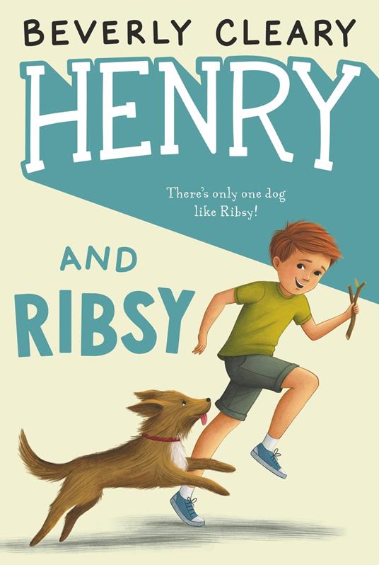Henry and Ribsy - Beverly Cleary,Jacqueline Rogers - ebook