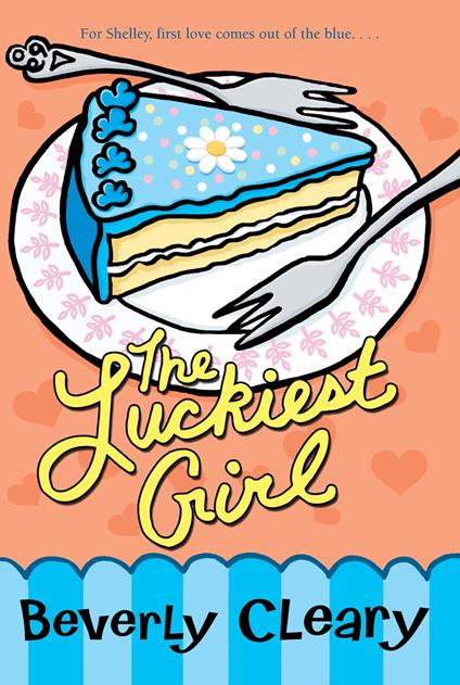 The Luckiest Girl - Beverly Cleary - ebook