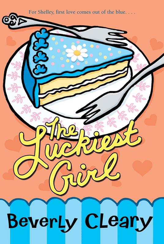 The Luckiest Girl - Beverly Cleary - ebook