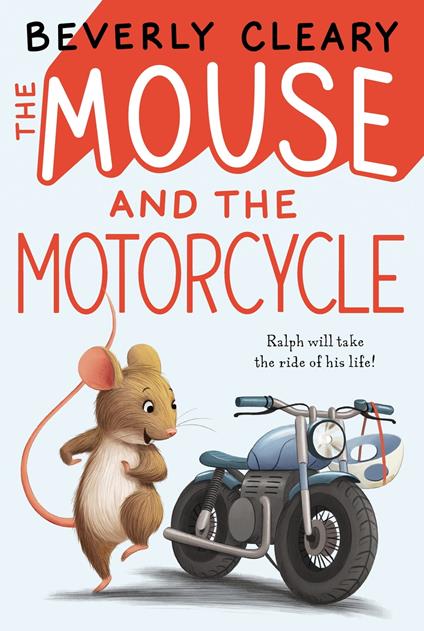 The Mouse and the Motorcycle - Beverly Cleary,Jacqueline Rogers - ebook