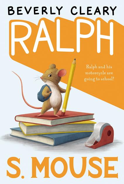 Ralph S. Mouse - Beverly Cleary,Jacqueline Rogers - ebook
