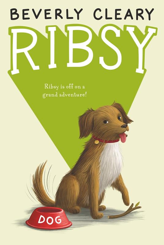 Ribsy - Beverly Cleary,Jacqueline Rogers - ebook
