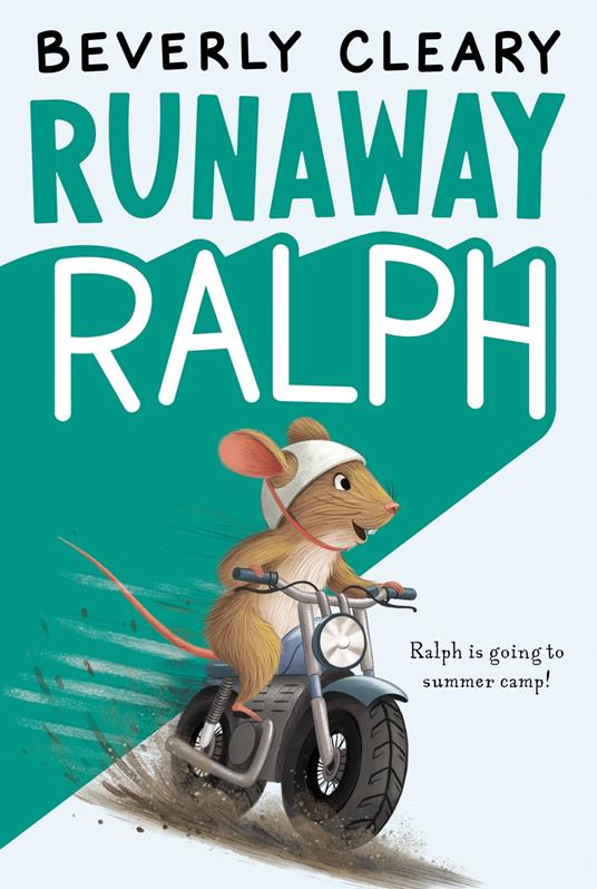 Runaway Ralph - Beverly Cleary,Jacqueline Rogers - ebook