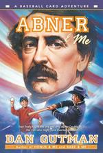 Abner & Me