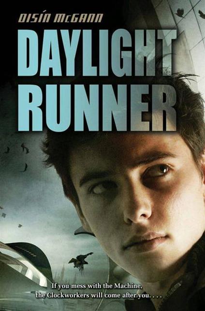 Daylight Runner - Oisin McGann - ebook