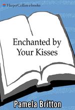 Enchanted By Your Kisses