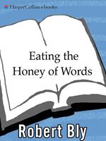 Eating the Honey of Words