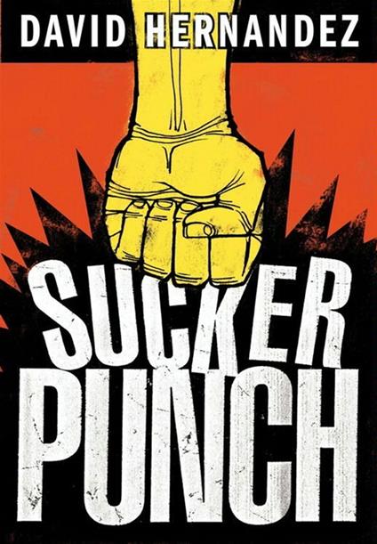 Suckerpunch - David Hernandez - ebook