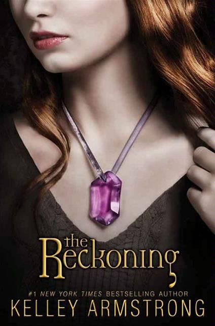 The Reckoning - Kelley Armstrong - ebook