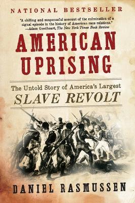 American Uprising - Daniel Rasmussen - cover