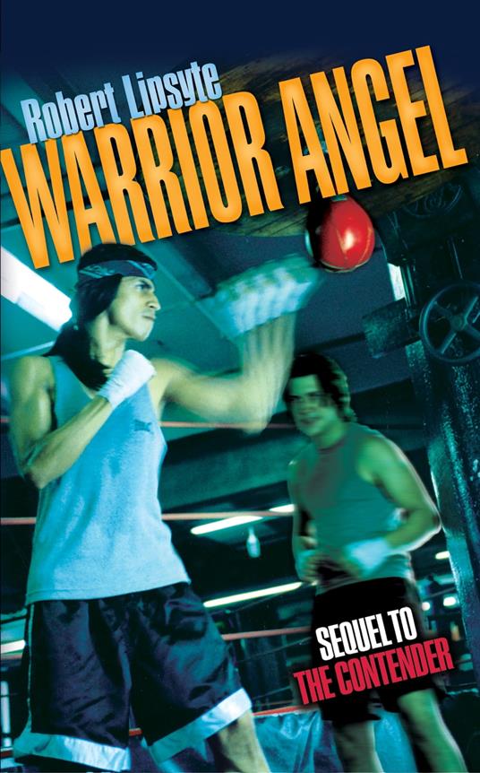 Warrior Angel - Robert Lipsyte - ebook