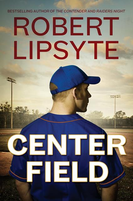 Center Field - Robert Lipsyte - ebook