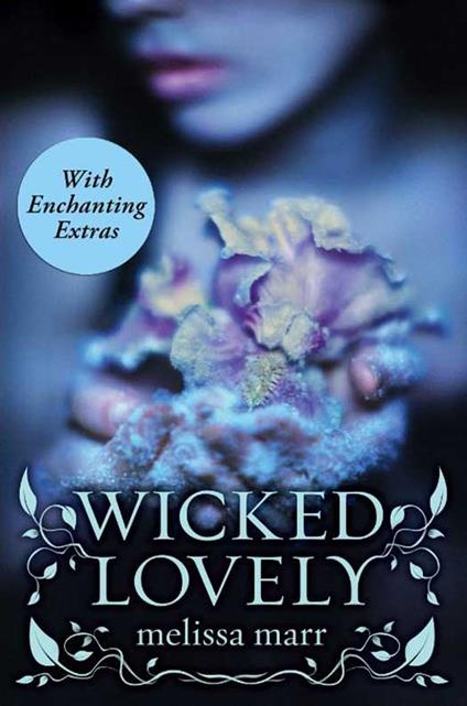 Wicked Lovely with Bonus Material - Melissa Marr - ebook